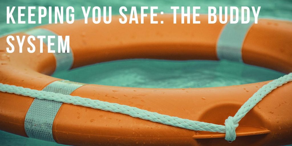 Your Self Series Keeping you safe the buddy system