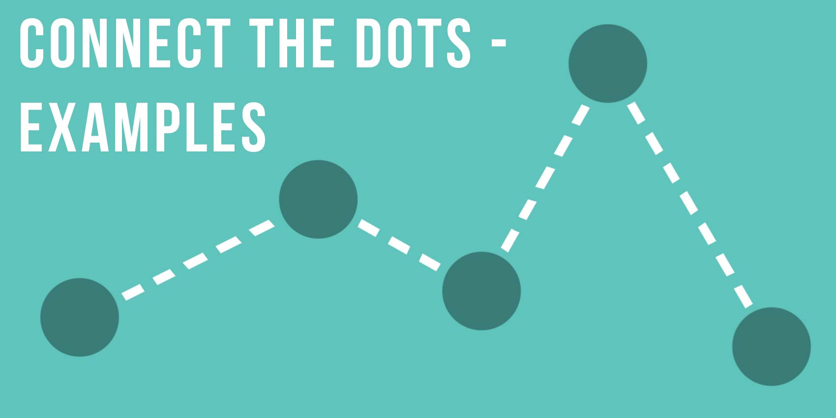 Connecting The Dots Examples